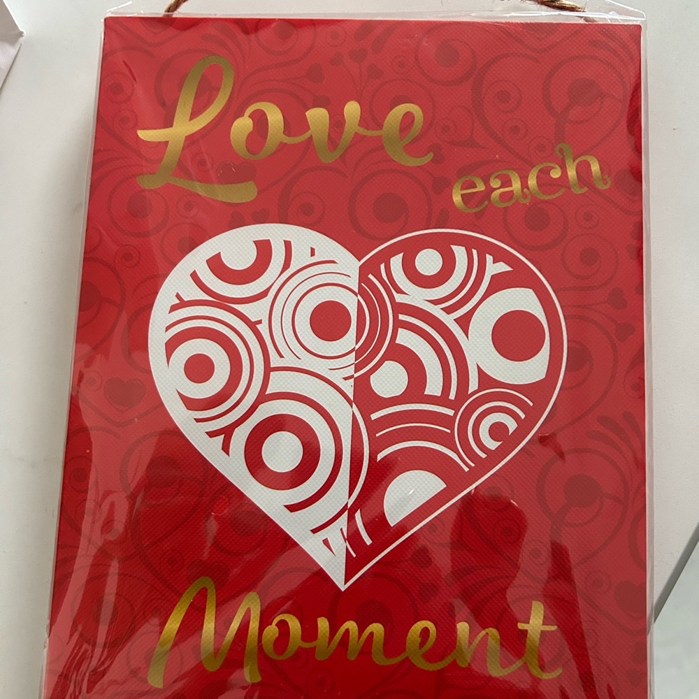 NWOT “Love Each Moment” hanging canvas